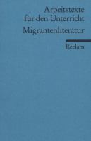 Migrantenliteratur : für die Sekundarstufe /