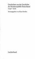 Geschichten aus der Geschichte der Bundesrepublik Deutschland 1949-1979 /