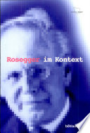 Peter Rosegger im Kontext /