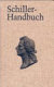 Schiller-Handbuch /