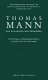 Thomas Mann : ein Klassiker der Moderne : fünf Vorträge zur Würdigung des Dichters aus Anlass seines 125. Geburtstages /