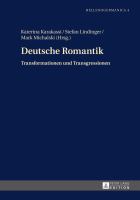 Deutsche Romantik : Transformationen und Transgressionen /