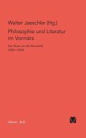 Philosophie und Literatur im Vormärz : der Streit um die Romantik (1820-1854) /