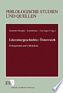 Literaturgeschichte : Österreich : Prolegomena und Fallstudien /