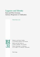 Legacies and identity : East and West German literary responses to unification /