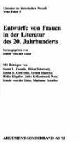 Entwürfe von Frauen in der Literatur des 20. Jahrhunderts /