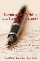 German life writing in the twentieth century /