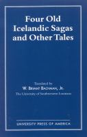 Four old Icelandic sagas and other tales /