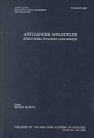 Anticancer molecules : structure, function, and design /