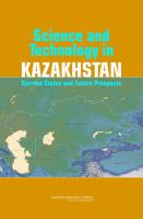 Science and technology in Kazakhstan : current status and future prospects /