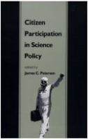 Citizen participation in science policy /