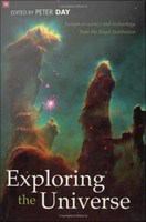 Exploring the universe essays on science and technology /