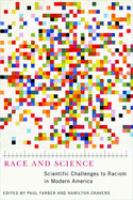 Race and science : scientific challenges to racism in modern America /