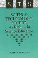 Science/technology/society as reform in science education /