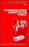 Communicating science to the public.