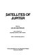 Satellites of Jupiter /