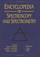 Encyclopedia of spectroscopy and spectrometry /