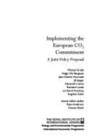 Implementing the European CO₂ commitment : a joint policy proposal /