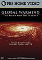 Global warming : the signs and the science /