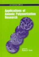 Applications of anionic polymerization research /