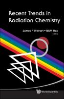 Recent trends in radiation chemistry /