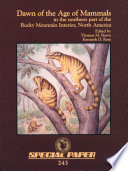 Dawn of the age of mammals in the northern part of the Rocky Mountain interior, North America /