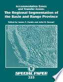 Accommodation zones and transfer zones : the regional segmentation of the Basin and Range province /