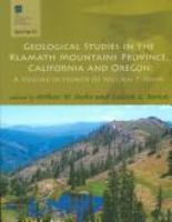 Geological studies in the Klamath Mountains province, California and Oregon : a volume in honor of William P. Irwin /