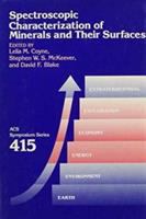 Spectroscopic characterization of minerals and their surfaces /