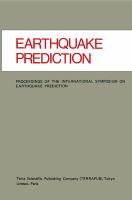 Earthquake prediction : proceedings of the International Symposium on Earthquake Prediction.