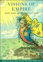 Visions of empire : voyages, botany, and representations of nature /