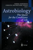 Astrobiology : the quest for the conditions of life /