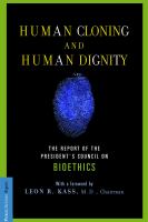 Human cloning and human dignity : the report of the President's Council on Bioethics /