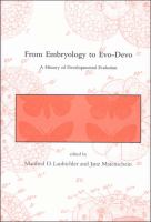 From embryology to evo-devo : a history of developmental evolution /