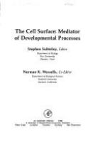 The cell surface : mediator of developmental processes /