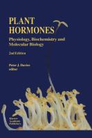 Plant hormones : physiology, biochemistry, and molecular biology /