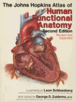 The Johns Hopkins atlas of human functional anatomy /