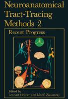 Neuroanatomical tract-tracing methods, 2 : recent progress /