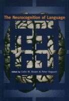 The neurocognition of language /