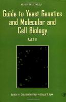 Guide to yeast genetics and molecular and cell biology.