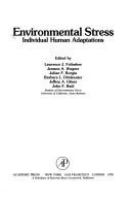 Environmental stress : individual human adaptations /