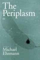 The periplasm /