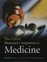 The Oxford illustrated companion to medicine /