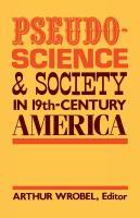 Pseudo-science and society in 19th-century America /