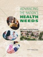 Advancing the nation's health needs /