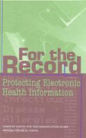 For the record : protecting electronic health information /