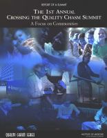 Report of a summit : the 1st Annual Crossing the Quality Chasm Summit : a focus on communities /