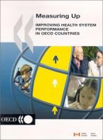 Measuring up : improving health system performance in OECD countries.