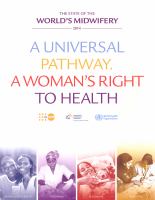 The State of the World's Midwifery 2014 : a universal pathway - a woman's right to health /