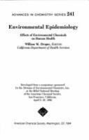 Environmental epidemiology : effects of environmental chemicals on human health /